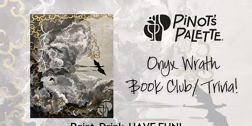 Onyx Wrath Book Club Party & Trivia Night - Paint and Sip Workshop
