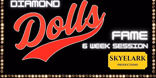 FAME - 6 Week Session with Lark and Skye! 