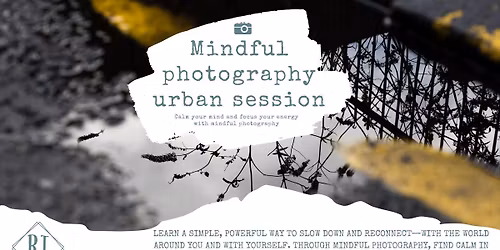 Mindful Photography Street Session