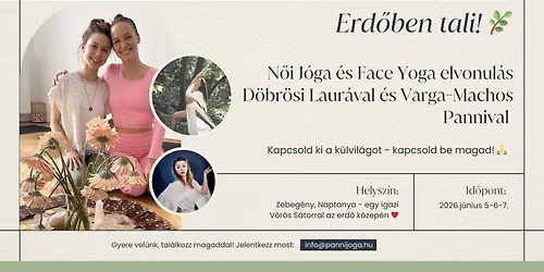 ERD\u0150BEN TALI!\ud83c\udf3f - N\u0151i J\u00f3ga & Face Yoga elvonul\u00e1s