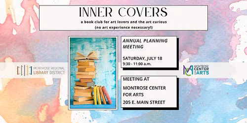 Inner Covers Book Club Annual Planning Meeting @ Montrose Center for Arts