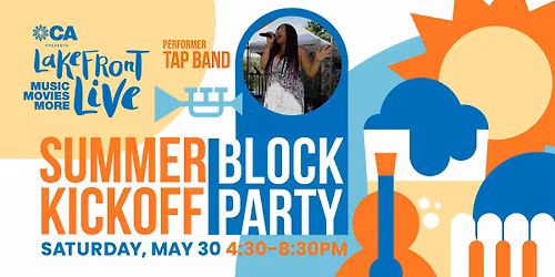 Lakefront Live Summer Kickoff Block Party