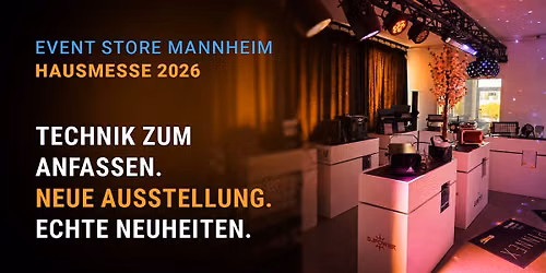 Hausmesse 2026 \u2013 Event Store Mannheim