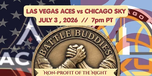 JOIN US | Las Vegas Aces vs. Chicago Sky | Battle Buddies of Nevada Night