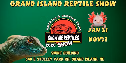 Grand Island Reptile Expo (Show Me Reptile Show)
