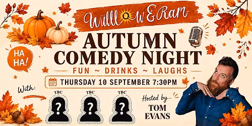 Autumn Comedy Night \u2014 Live Stand-Up at Willow & Ram