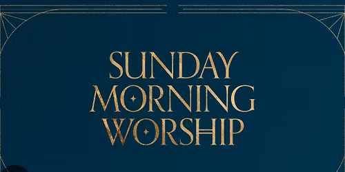 Sunday Morning Worship Service