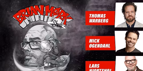 BRIAN M\u00d8RK SHOW LIVE med Thomas Warberg, Lars Hjortsh\u00f8j og Mick \u00d8gendahl