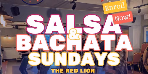 Brand New Beginner Salsa & Bachata Cycle \u2013 Sunday Nights at The Red Lion! \ud83d\udc83\ud83d\udd7a
