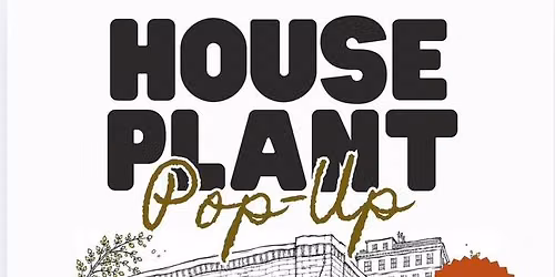 Houseplant Popup at Atlas Collective