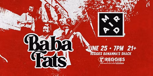 Baba Fats \/ Mid-Air at Reggies Shack