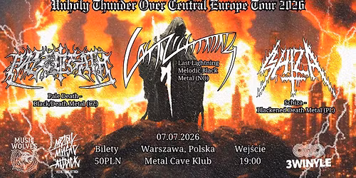 Last Lightning (NO) + Pale Death (CZ) + Schiza (PL) | Metal Cave Klub, Warszawa 07.07.2026