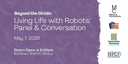 Living Life with Robots: Panel & Conversation