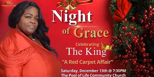 \u2728 The Night of Grace \u2013 Celebrating the King \u2728