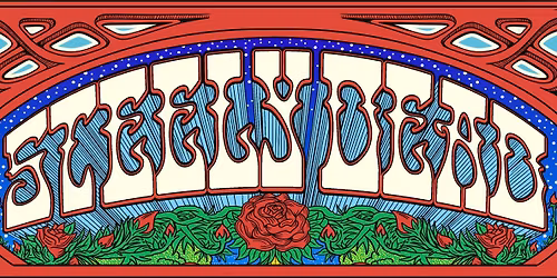 STEELY DEAD - A Sonic Fusion of The Grateful Dead and Steely Dan