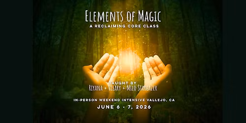 Elements of Magic: Weekend Intensive, North-East Bay