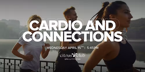Cardio and Connections: Run Club at Citrus Club