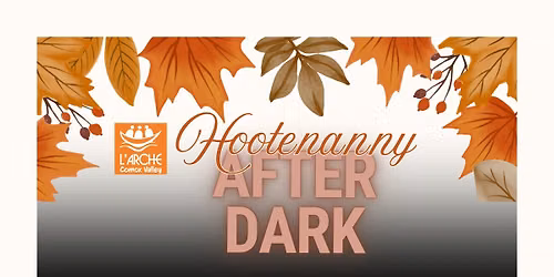 L'Arche Hootenanny After Dark