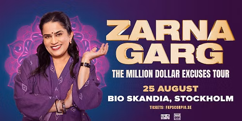 Zarna Garg - The Million Dollar Excuses Tour | Stockholm