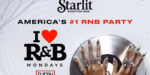 I \u2764\ufe0f R&B Mondays | Starlit Rooftop 