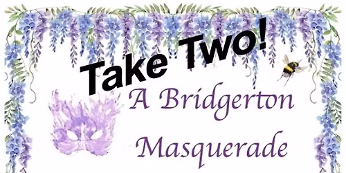 Save the date! A Bridgerton Masquerade returns!