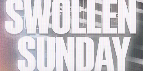 Swollen Sunday Leicester