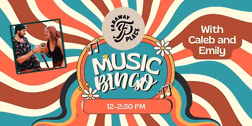 LIVE MUSIC BINGO @ Faraway Place With Caleb and Emily \u2728\ud83c\udfb6