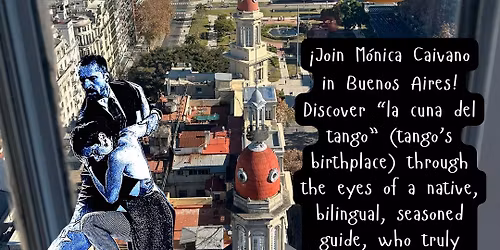 MoniTango BA Tour: Buenos Aires is waiting for you!