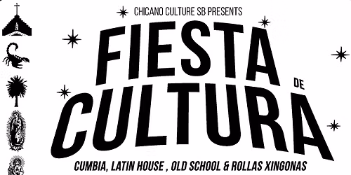 FIESTA DE CULTURA: 805 Undocufund FUNDRAISER