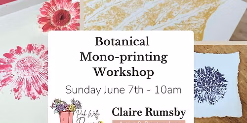 Botanical Mono-Printing Workshop