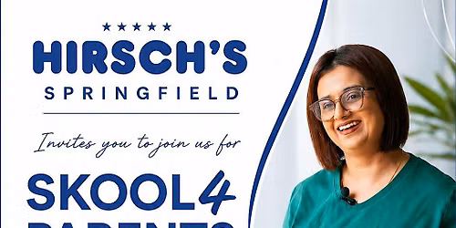 Parents Workshop at Hirsch's Springfield