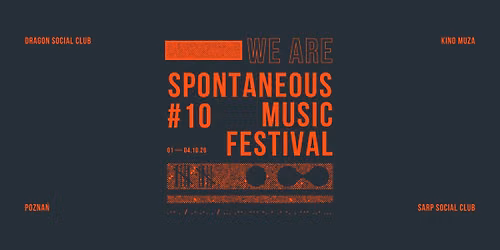 We Are Spontaneous! 10. SMF 2026