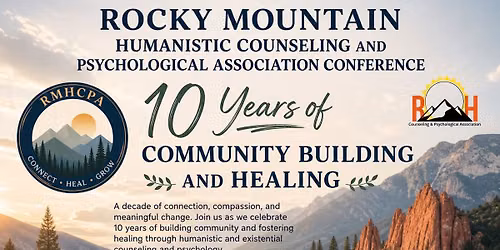 10th Annual Rocky Mountain Humanistic Counseling Association Conference