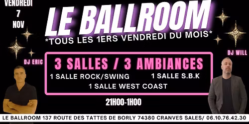 SOIREE ROCK N SWING \/ S.B.K \/ WEST COAST \/ 3 SALLES  & 3 AMBIANCES au BALLROOM 