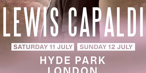 British Summer Time - Lewis Capaldi at Hyde Park