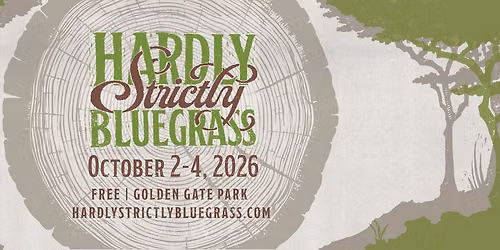 Hardly Strictly Bluegrass