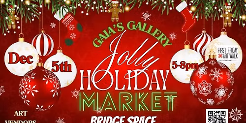 Gaia\u2019s Gallery ~ First Friday Art Walk, Holiday Market & Ecstatic Dance with Kallum!