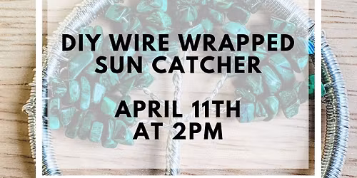 Wire Wrapped Tree of Life Sun Catcher Craft