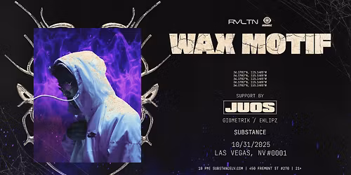 RVLTN & Insomniac Present: WAX MOTIF + More!