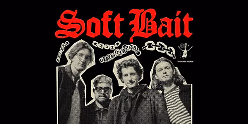 Soft Bait Live at Last Place