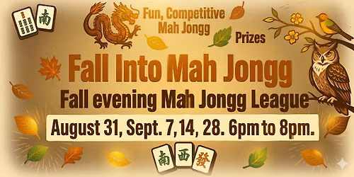 Fall Into Mah Jongg League - Monday Evenings