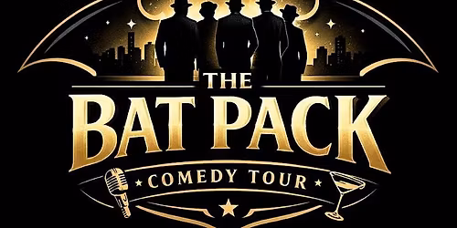 The Bat Pack Comedy Tour