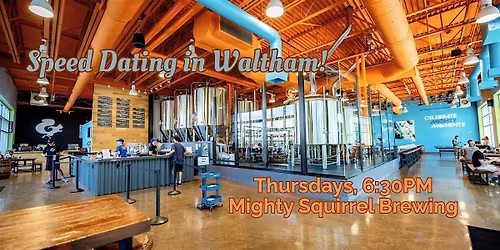 Speed Dating in Waltham! Ages 36-48