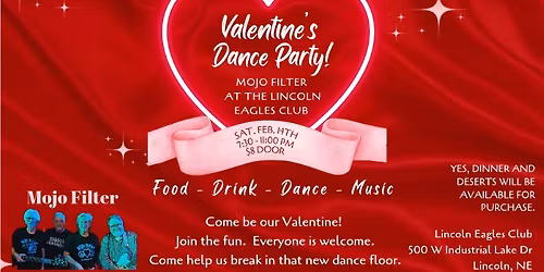 Mojo Filter Valentine's Day Dance at the Lincoln Eagles Club