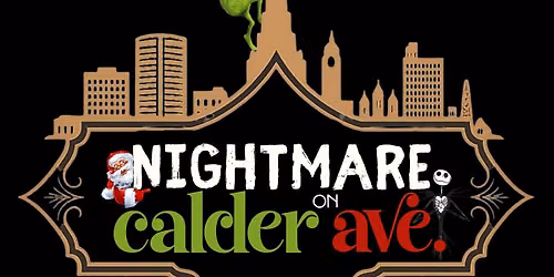\ud83c\udf83 Nightmare on Calder Ave. 2026 \ud83c\udf84