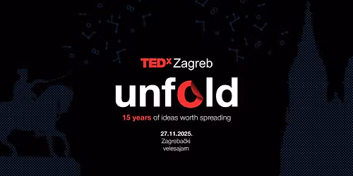 TEDxZagreb 2025 - Unfold 
