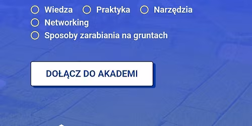 Zarabiaj na Gruntach - ,,Due diligence nieruchomo\u015bci gruntowych''