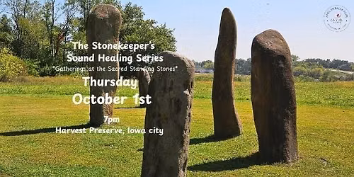 The Stonekeeper's Sound Healing Series-Listening to the Stones