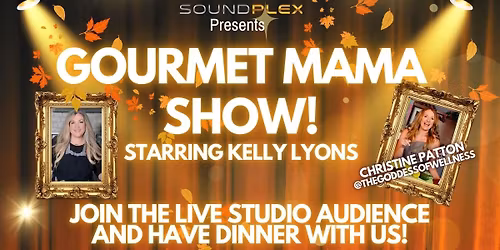 Gourmet Mama - The Grateful Kitchen