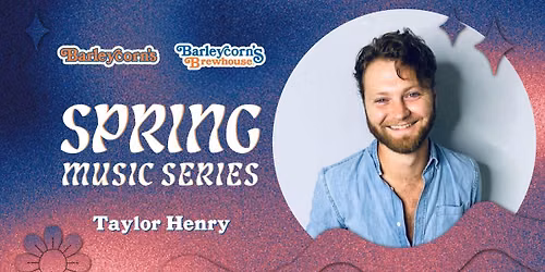 Spring Music Series: Taylor Henry